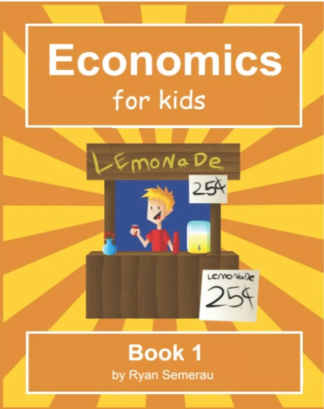 Economics for Kids — Book 1